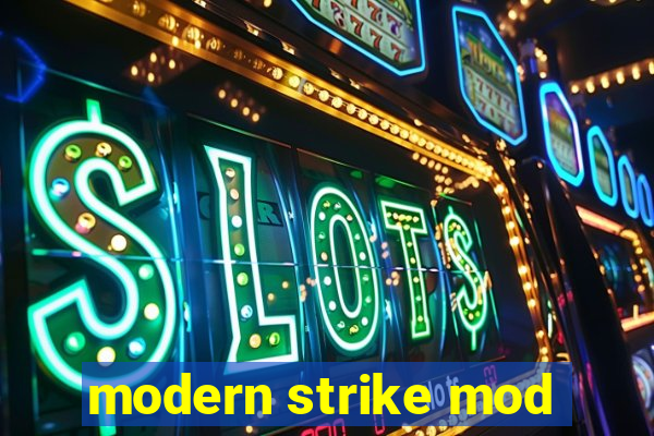 modern strike mod